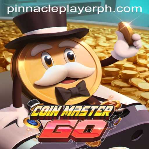 CoinMasterGO: The Ultimate Guide to Becoming a PINNACLEPLAYER